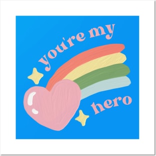 you're my hero Posters and Art